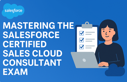 Salesforce Certified Sales Cloud Consultant exam preparation banner with study tips and practice test resources