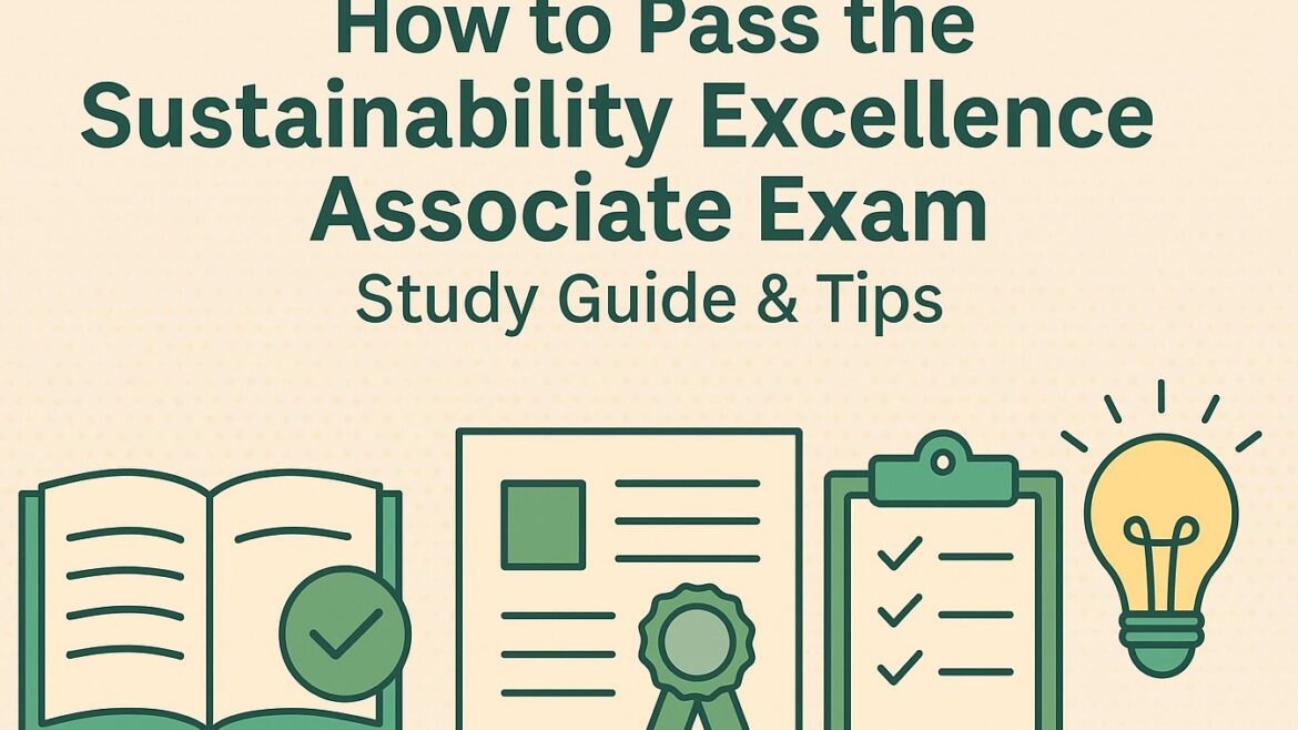 Sustainability Excellence Associate Exam Guide illustration showing books, laptop, eco icons and study checklist for exam preparation