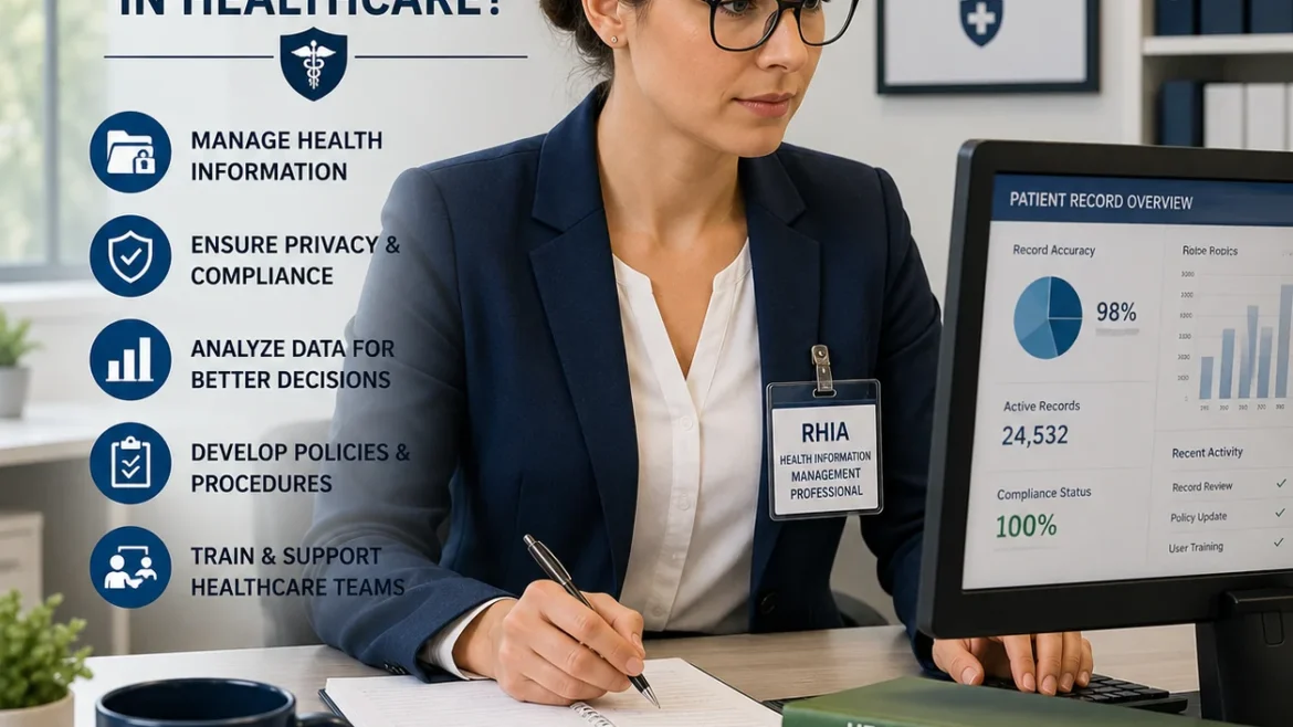 Registered Health Information Administrator (RHIA) reviewing healthcare data, patient records, and compliance reports in a modern medical office.