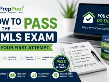 How to pass the NMLS exam on your first attempt with PrepPool.