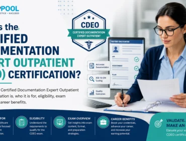 Professional illustration explaining the Certified Documentation Expert Outpatient (CDEO) certification, including eligibility, exam overview, outpatient medical documentation, and career benefits by PrepPool.