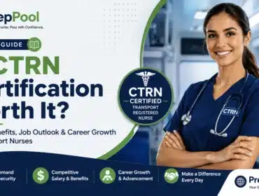 PrepPool career guide explaining whether CTRN certification is worth it, featuring a Certified Transport Registered Nurse with insights on salary, benefits, career growth, and job outlook.